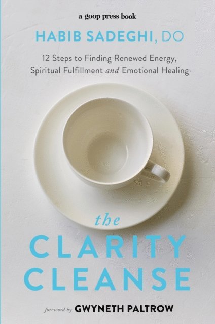 Dr Habib Sadeghi - Clarity Cleanse, E-bok