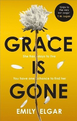 Emily Elgar - Grace is Gone, Häftad. Tillgänglighet: Lägg i varukorg