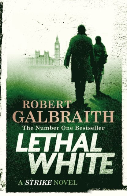 Robert Galbraith - Lethal White, E-bok