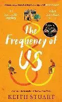 Keith Stuart - Frequency of Us, Häftad