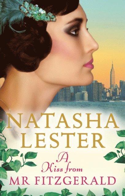 Natasha Lester - Kiss From Mr Fitzgerald, E-bok