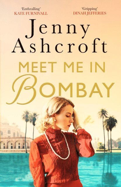 Jenny Ashcroft - Meet Me in Bombay, E-bok