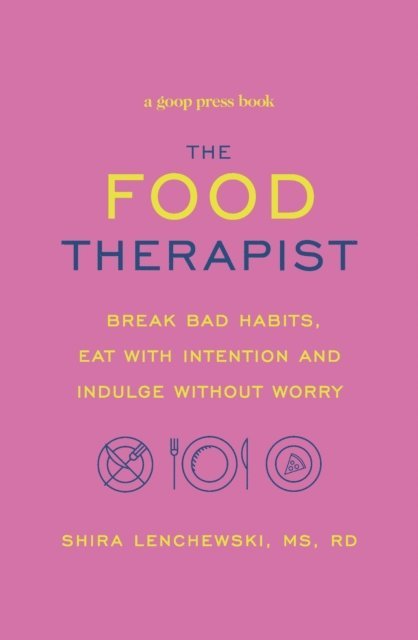 Shira Lenchewski - Food Therapist, E-bok