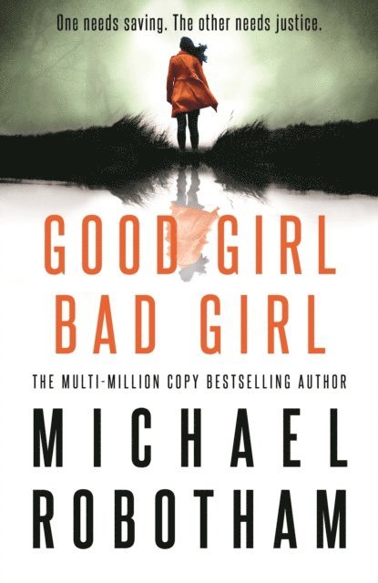 Michael Robotham - Good Girl, Bad Girl, E-bok
