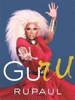 RuPaul - GuRu, Inbunden. Tillgänglighet: Lägg i varukorg