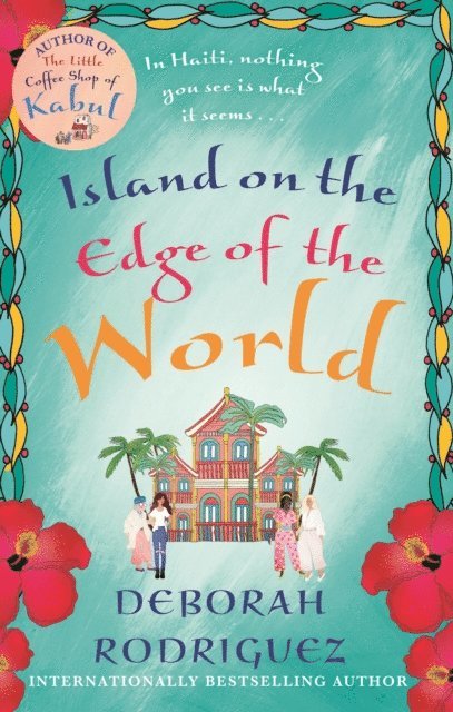 Deborah Rodriguez - Island on the Edge of the World, E-bok