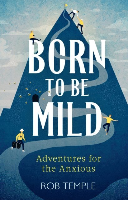 Rob Temple - Born to be Mild, E-bok
