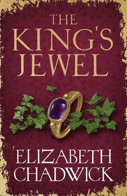Elizabeth Chadwick - King's Jewel, Inbunden