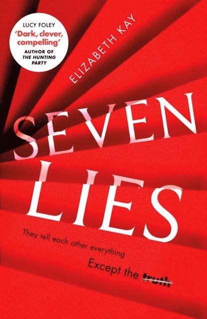 Elizabeth Kay - Seven Lies, E-bok