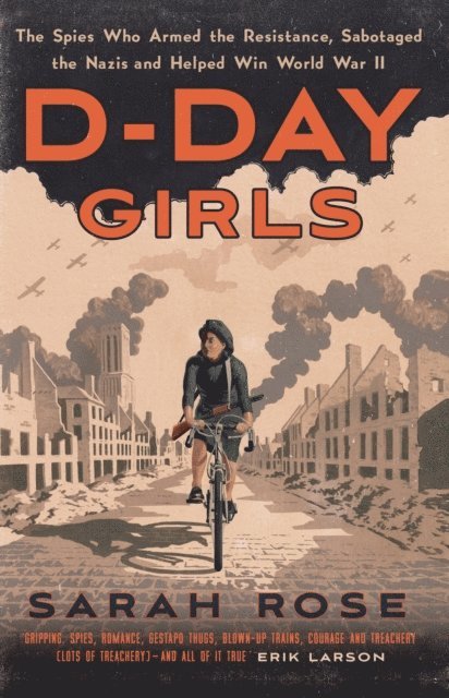 Sarah Rose - D-Day Girls, E-bok