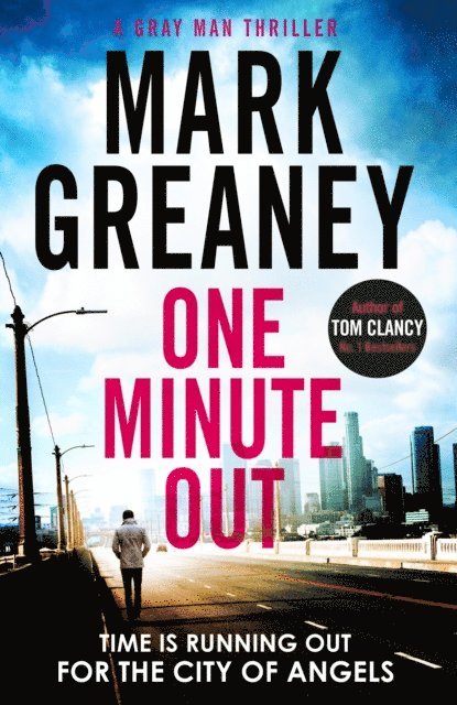 Mark Greaney - One Minute Out, E-bok