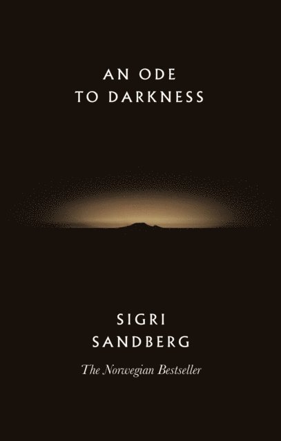 Sigri Sandberg - Ode to Darkness, E-bok