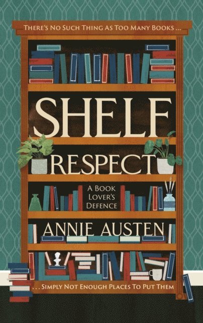 Annie Austen - Shelf Respect, E-bok