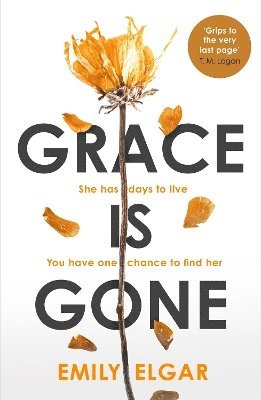 Emily Elgar - Grace is Gone, Inbunden. Tillgänglighet: Lägg i varukorg