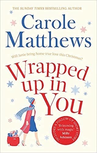 Carole Matthews - Wrapped Up In You, Häftad