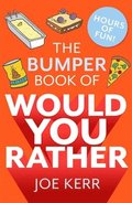 Bumper Book of Would You Rather?