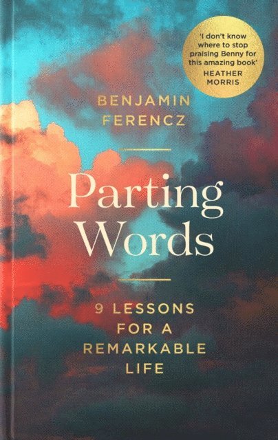 Benjamin Ferencz - Parting Words, E-bok