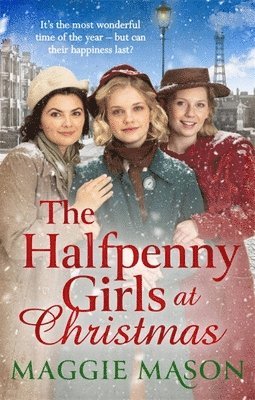 Maggie Mason - Halfpenny Girls at Christmas, Häftad