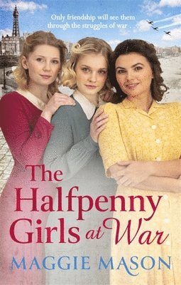 Maggie Mason - Halfpenny Girls at War, Häftad