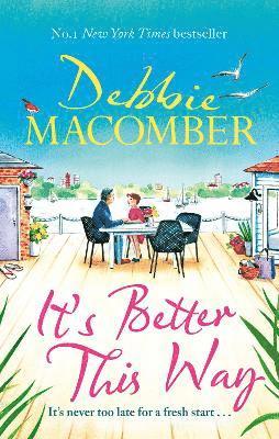Debbie Macomber - It's Better This Way, Häftad