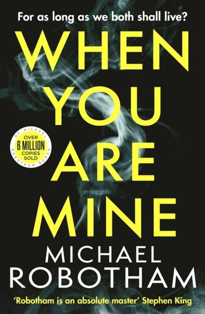 Michael Robotham - When You Are Mine, E-bok