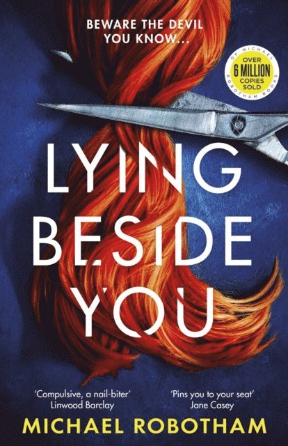 Michael Robotham - Lying Beside You, E-bok