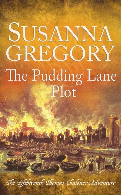 Susanna Gregory - Pudding Lane Plot, E-bok