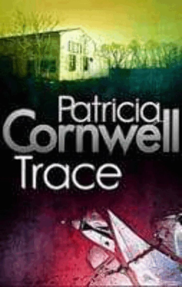Patricia Cornwell - Trace, Pocket