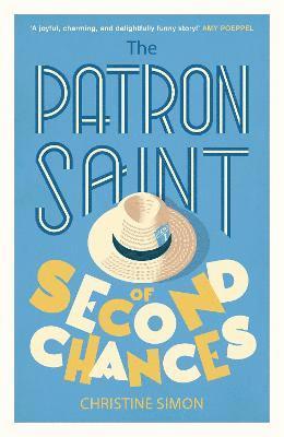 Christine Simon - The Patron Saint of Second Chances, Inbunden. Tillgänglighet: Lägg i varukorg