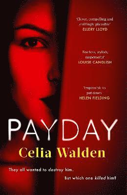 Celia Walden - Payday, Inbunden. Tillgänglighet: Tillfälligt slut