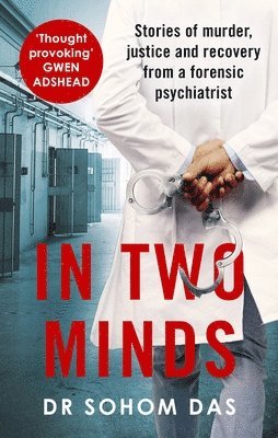 Dr Sohom Das - In Two Minds, Häftad. Tillgänglighet: Lägg i varukorg