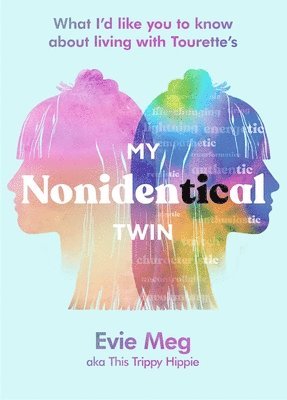 My Nonidentical Twin av Evie Meg-This Trippy Hippie, Evie Meg, This Trippy Hippie