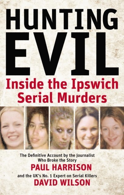 David Wilson, Paul Harrison - Hunting Evil, E-bok