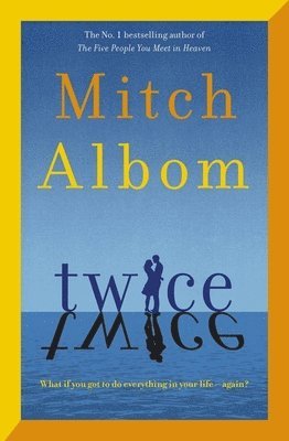 Mitch Albom - Twice, Inbunden