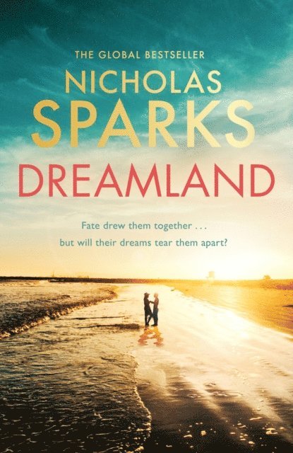Nicholas Sparks - Dreamland, E-bok