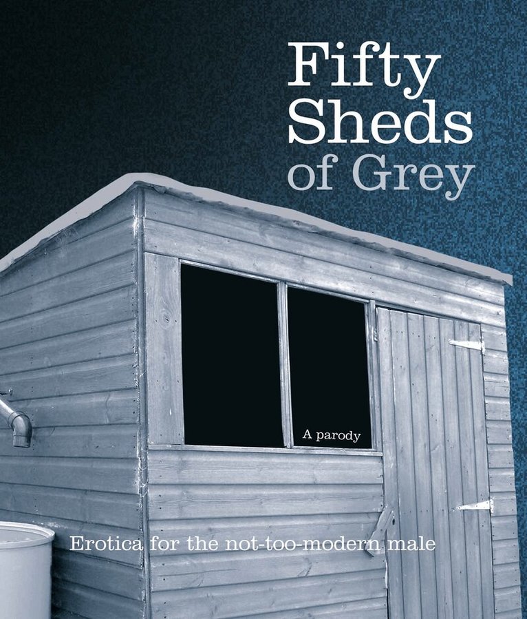 Fifty Sheds of