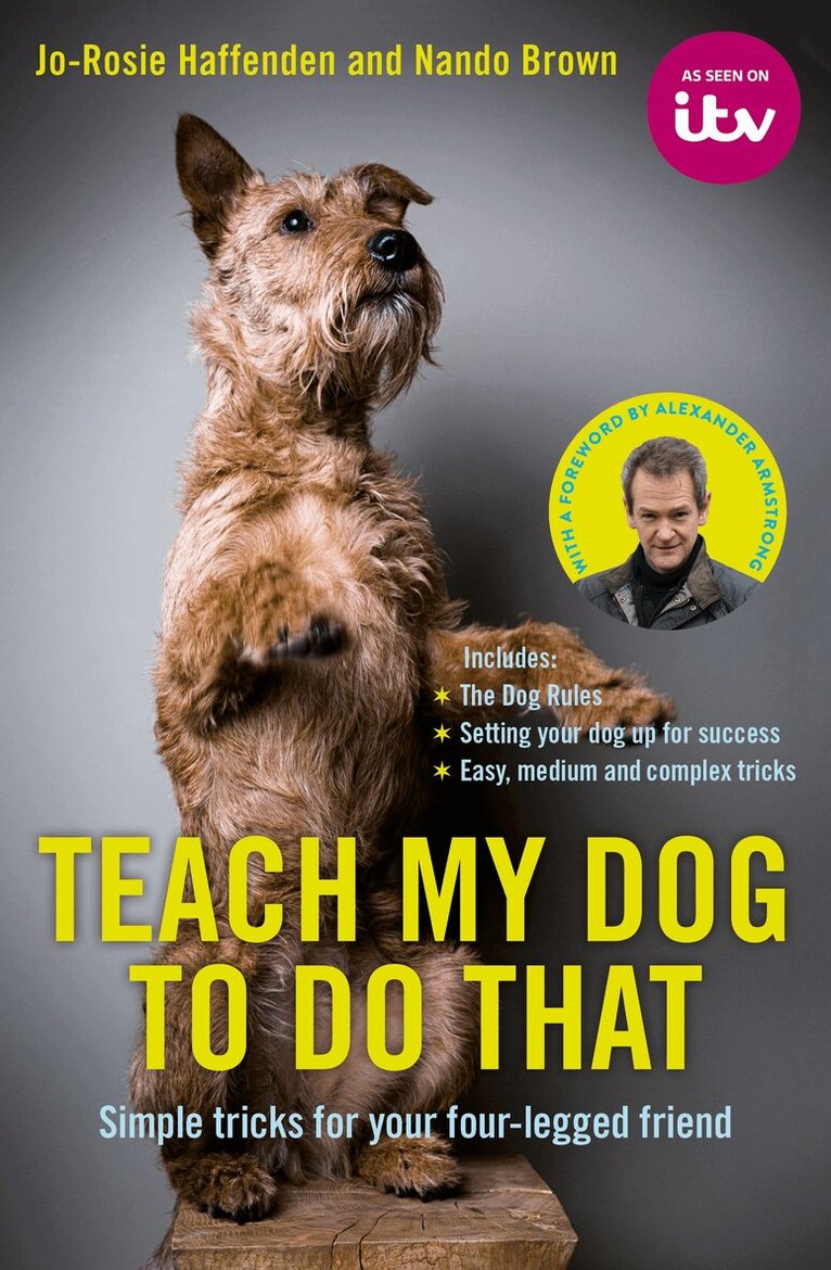 Jo-Rosie Haffenden, Nando Brown - Teach My Dog To Do That, Inbunden. Tillgänglighet: Lägg i varukorg