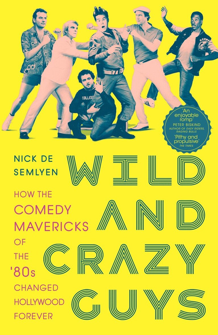 Nick de Semlyen - Wild and Crazy Guys, E-bok