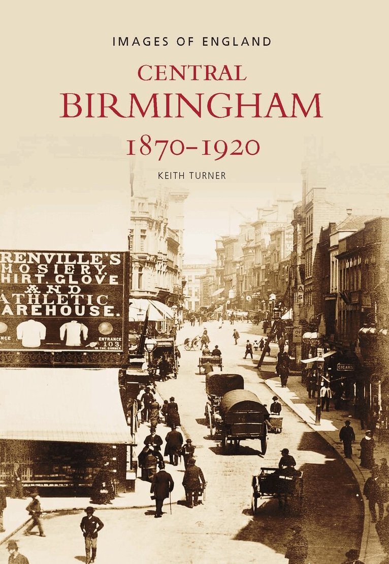 Central Birmingham 1870-1920