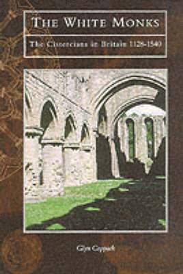 Glyn Coppack - White Monks, Inbunden