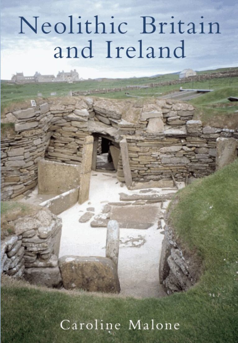 Caroline Malone - Neolithic Britain and Ireland, Häftad. Tillgänglighet: Lägg i varukorg