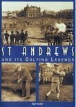 Stuart Marshall - St. Andrews and it's Golfing Legends, Häftad