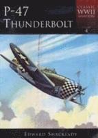Edward Shacklady - P-47 Thunderbolt, Inbunden. Tillgänglighet: Tillfälligt slut