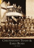 Cheltenham's Trams and Early Buses