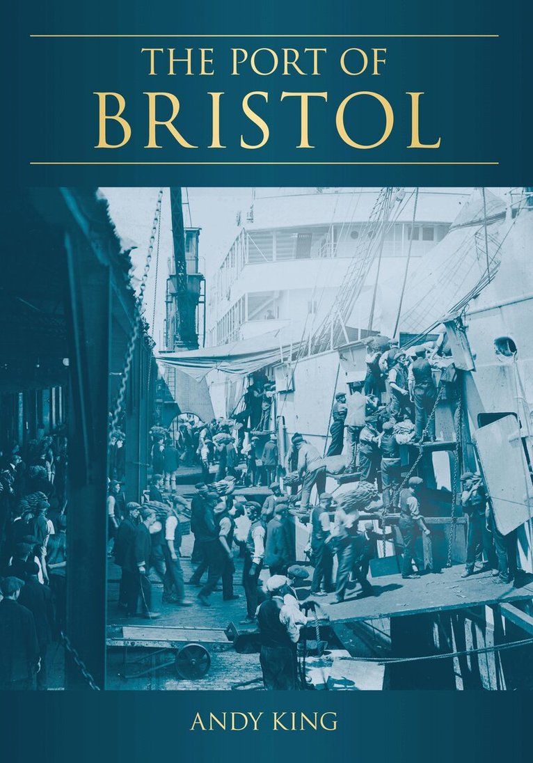 Andy King - Port of Bristol, Häftad