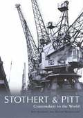 Stothert & Pitt: Cranemakers to the World