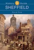 David Fine - Sheffield: History and Guide, Häftad. Tillgänglighet: Lägg i varukorg