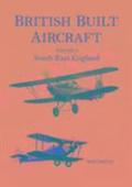 British Built Aircraft Volume 3