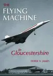 Derek James - Flying Machine in Gloucestershire, Häftad. Tillgänglighet: Tillfälligt slut