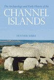 Heather Sebire - Archaeology and Early History of the Channel Islands, Häftad. Tillgänglighet: Lägg i varukorg